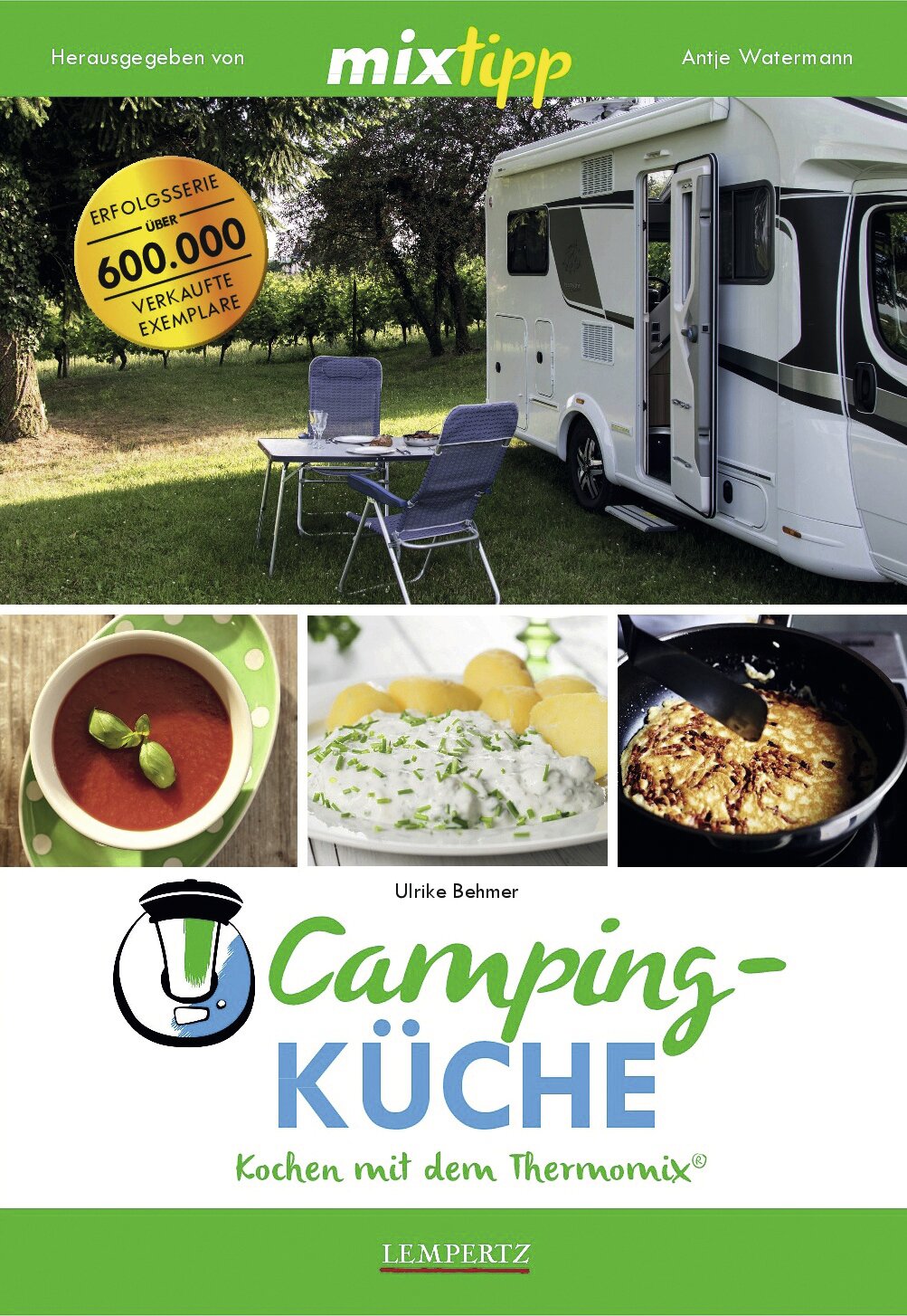 Camping Küche Kochen mit dem Thermomix